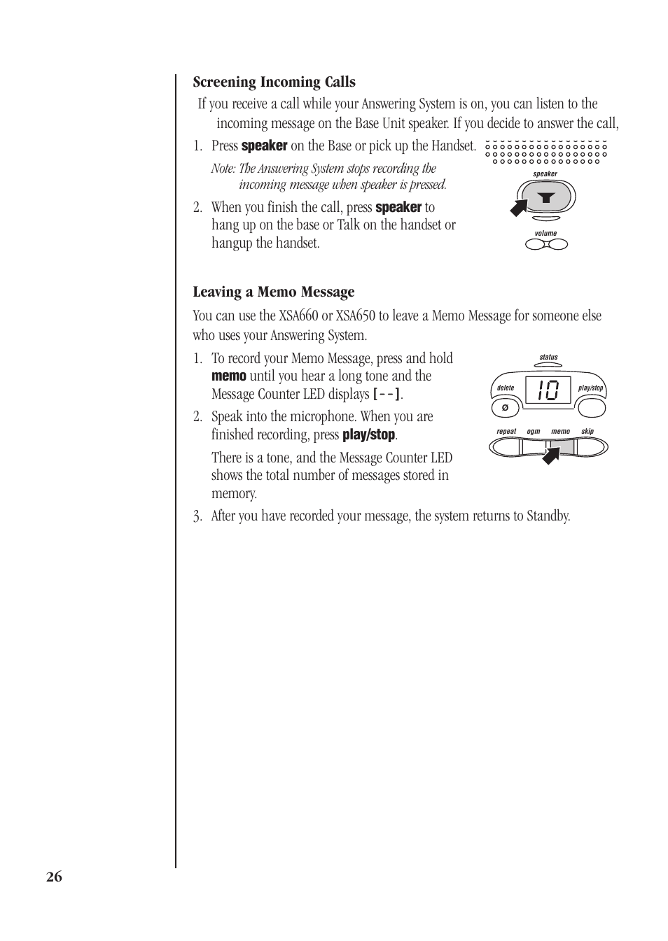 Screening incoming calls, Leaving a memo message, On the base or pick up the handset | When you finish the call, press | Uniden XSA660 User Manual | Page 32 / 38