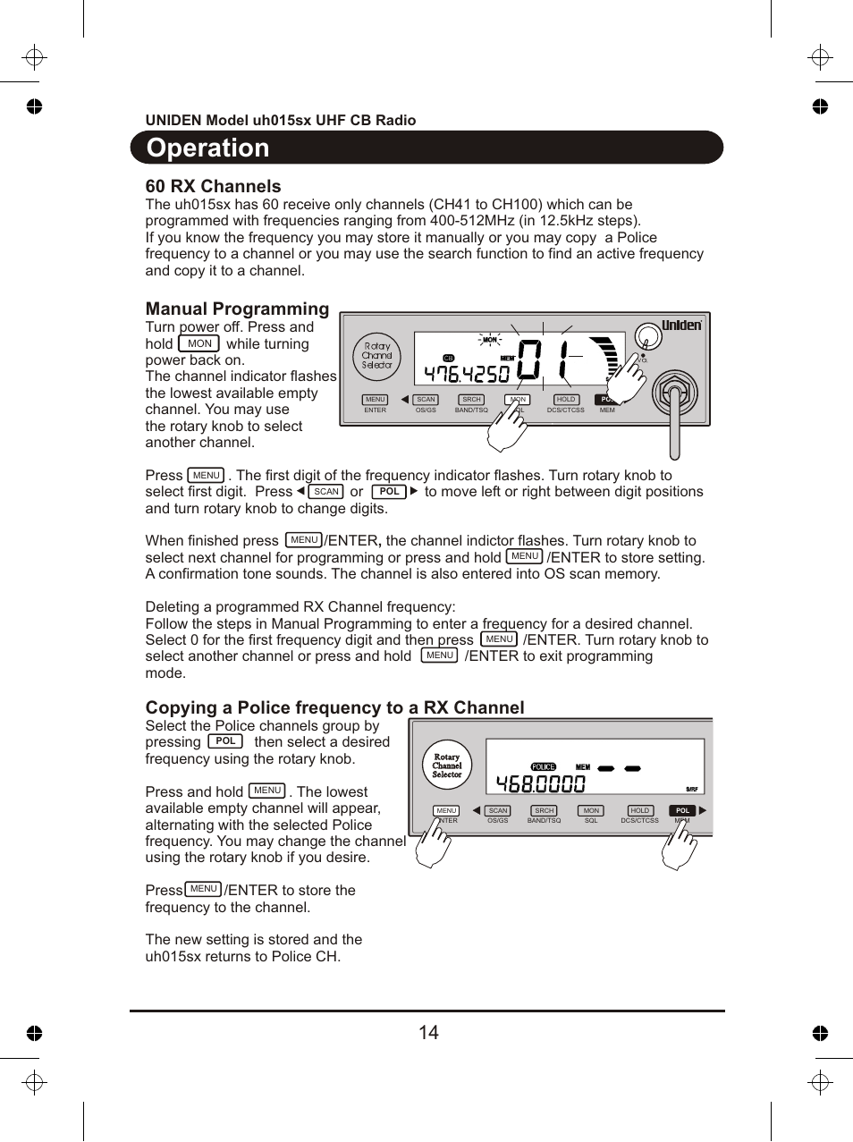 Operation, 60 rx channels, Manual programming | Copying a police frequency to a rx channel, Uniden model uh015sx uhf cb radio | Uniden UH015sx User Manual | Page 15 / 40