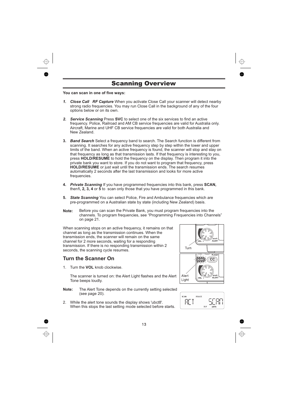 Scanning overview, Turn the scanner on | Uniden UBCT8 User Manual | Page 17 / 68