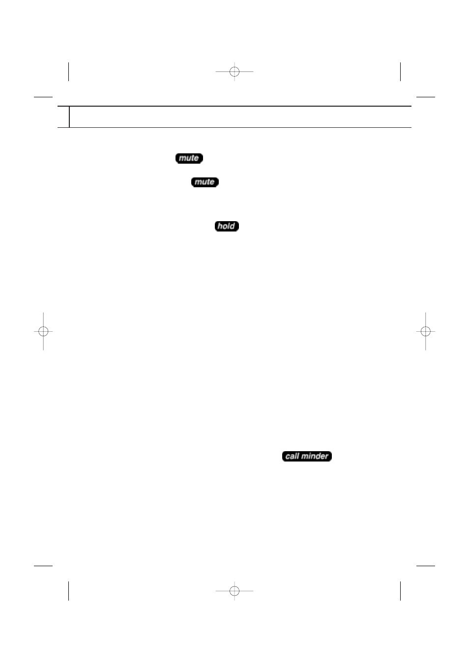 Mute, Placing a call on hold, Music on hold | Using the pre-programmed feature buttons - nz, Call minder, Divert on | Uniden FP101 User Manual | Page 19 / 28