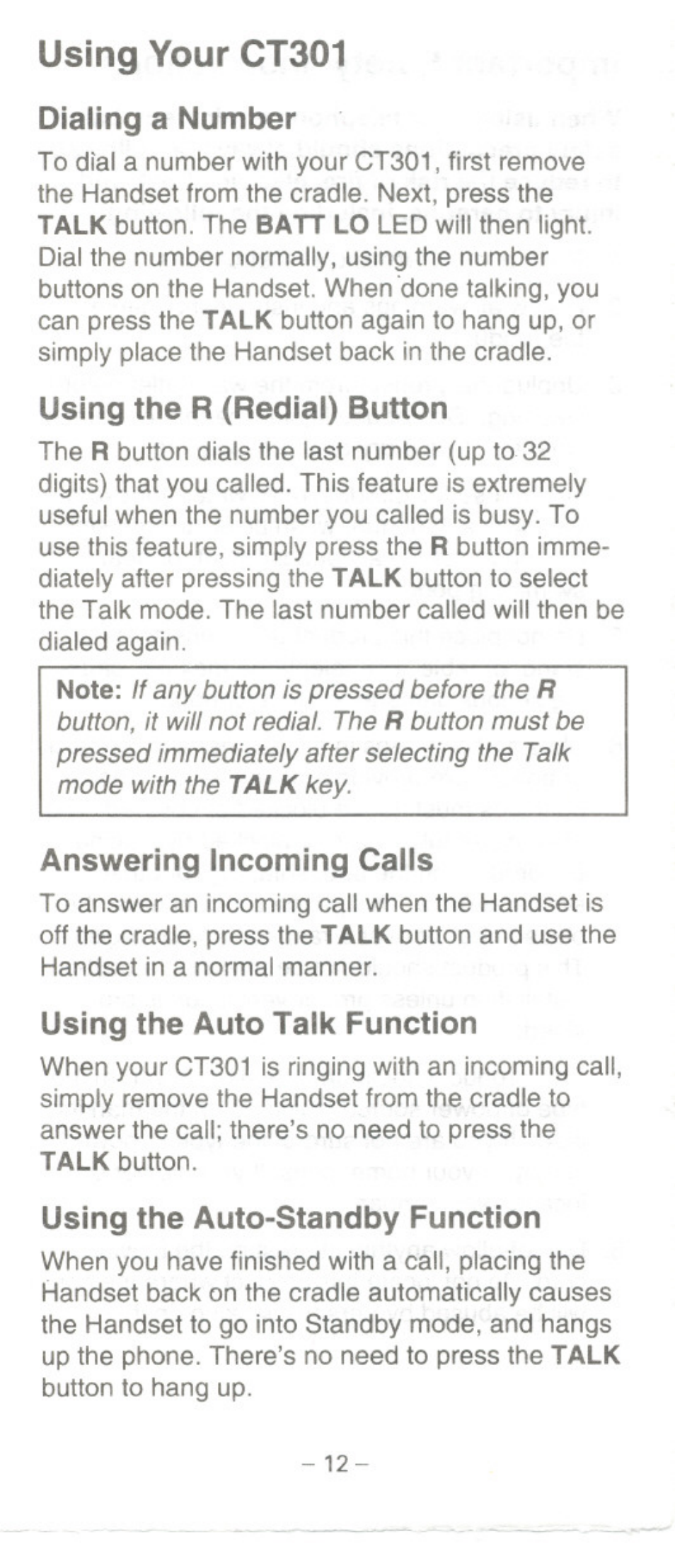 Using your ct301, Dialing a number, Using the r (redial) button | Answering incoming calls, Using the auto talk function, Using the auto-standby function | Uniden CT301 User Manual | Page 12 / 21