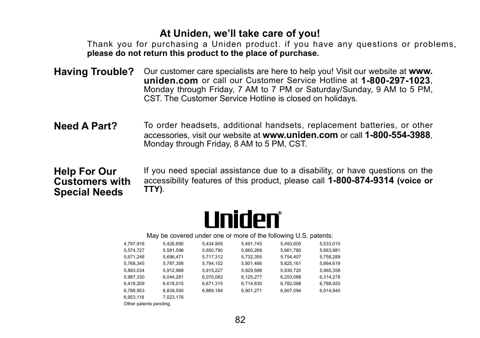 At uniden, we’ll take care of you, At.uniden,.we’ll.take.care.of.you, Having.trouble | Need.a.part, Help.for.our. customers.with. special.needs, Or.call.our.customer.service.hotline.at, Or.call, Monday.through.friday,.8.am.to.5.pm,.cst, Voice.or. tty) | Uniden TRU9488 User Manual | Page 83 / 84