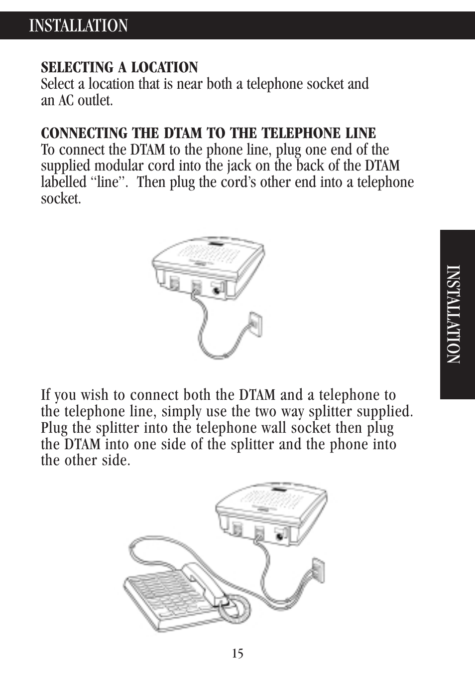 Installation, Selecting a location, Connecting the dtam to the telephone line | Installation inst alla tion | Uniden 7000A User Manual | Page 15 / 42