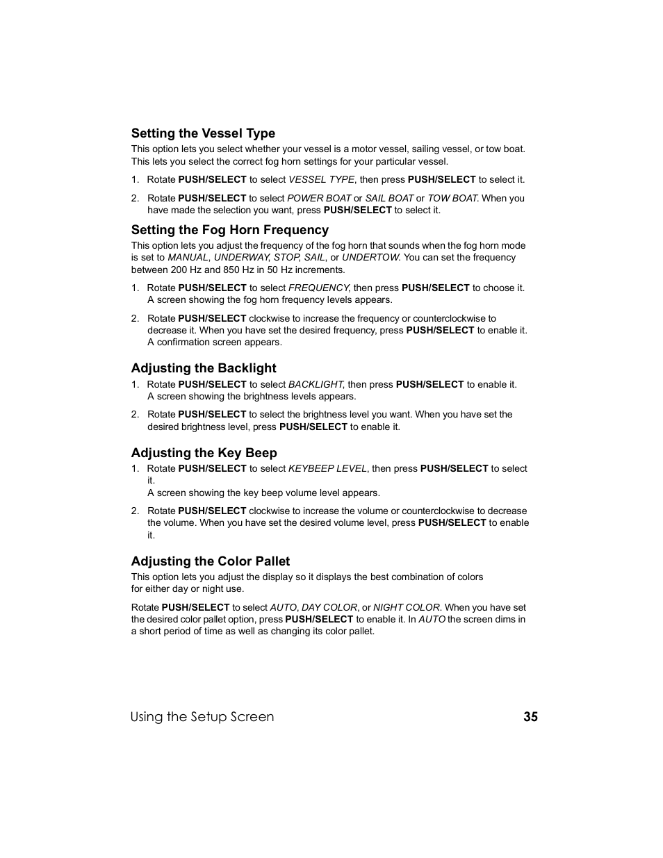 35 setting the vessel type, Setting the fog horn frequency, Adjusting the backlight | Adjusting the key beep, Adjusting the color pallet, Using the setup screen | Uniden UM-525 User Manual | Page 35 / 60