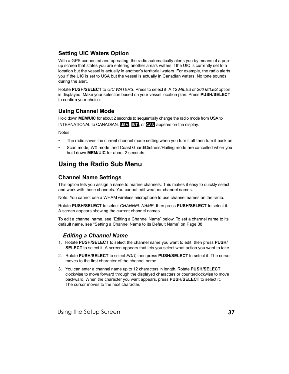 Using the radio sub menu, 37 setting uic waters option, Using channel mode | Channel name settings, Editing a channel name, Using the setup screen | Uniden UM-525 User Manual | Page 37 / 60
