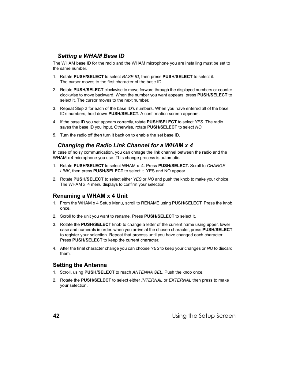 42 setting a wham base id, Changing the radio link channel for a wham x 4, Renaming a wham x 4 unit | Setting the antenna, Using the setup screen | Uniden UM-525 User Manual | Page 42 / 60
