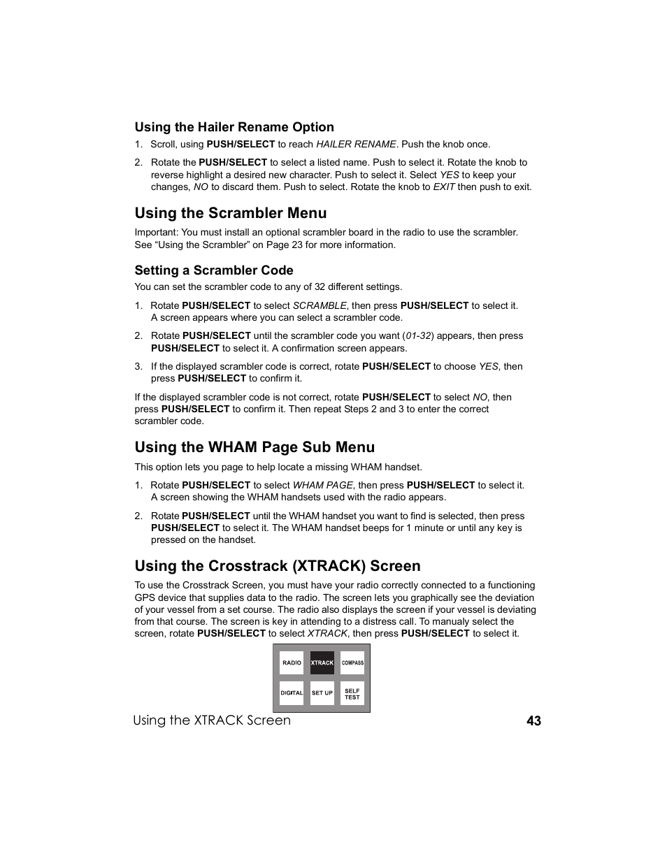 Using the scrambler menu, Using the wham page sub menu, Using the crosstrack (xtrack) screen | 43 using the hailer rename option, Setting a scrambler code, Using the xtrack screen | Uniden UM-525 User Manual | Page 43 / 60