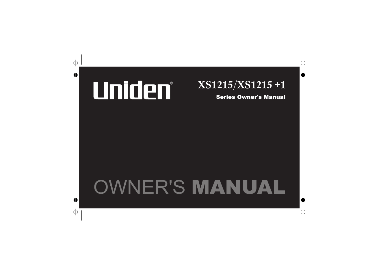 Uniden XS1215 +1 User Manual | 44 pages