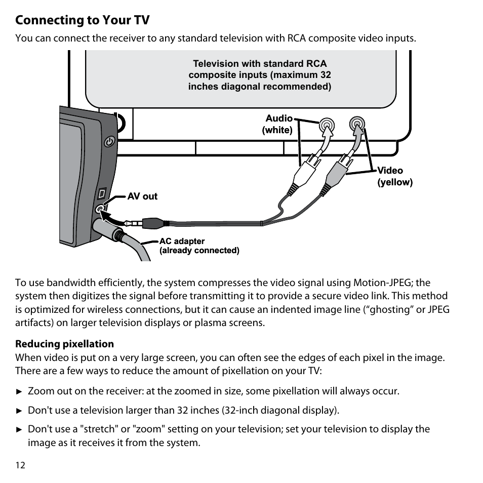 Connecting to your tv, Reducing pixellation | Uniden UDW-10003 User Manual | Page 12 / 24