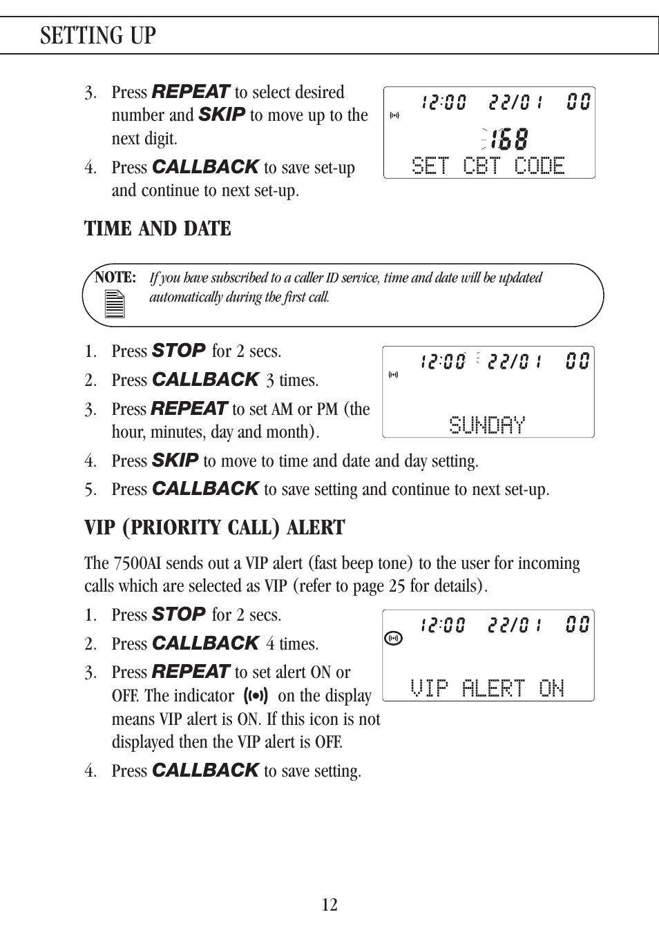 Vip alert on, Sunday, Set cbt code setting up | Time and date, Vip (priority call) alert | Uniden 7500AI User Manual | Page 15 / 39