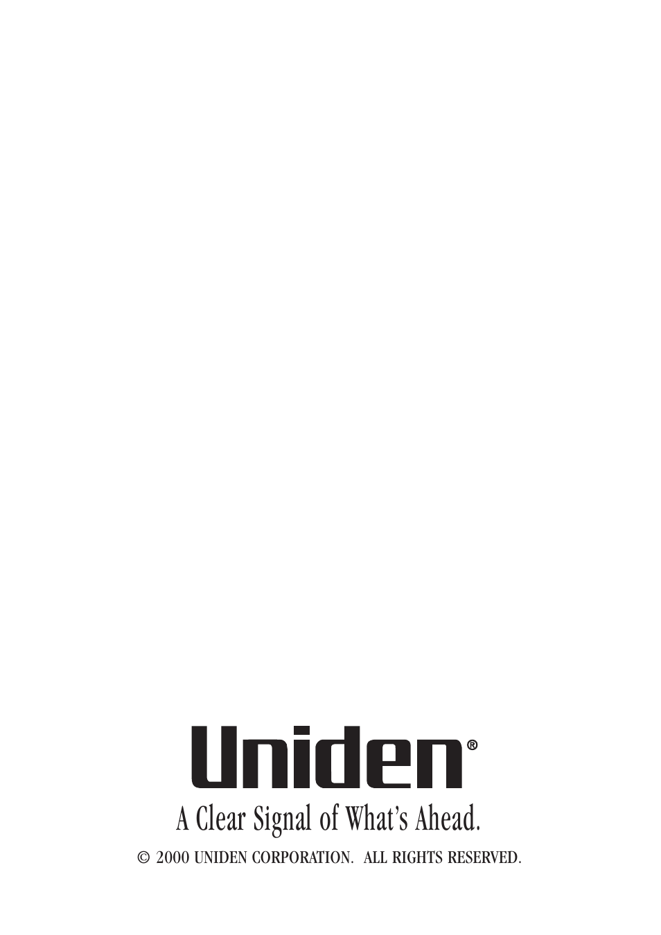 A clear signal of what’s ahead | Uniden 7500AI User Manual | Page 39 / 39