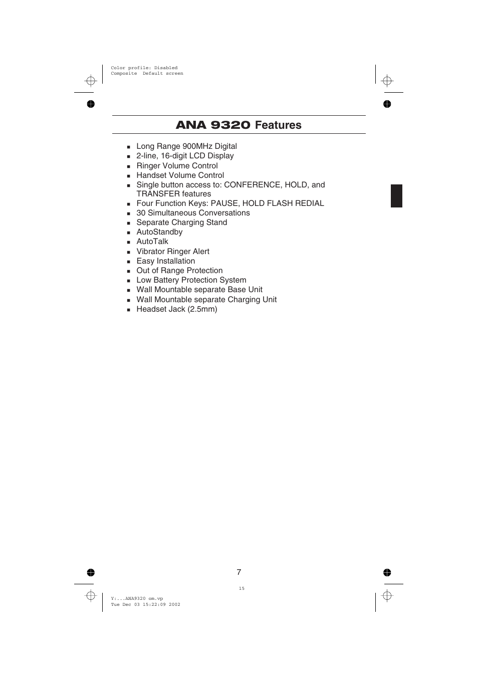 Ana 9320 features, Long range 900mhz digital, Line, 16-digit lcd display | Ringer volume control, Handset volume control, Four function keys: pause, hold flash redial, 30 simultaneous conversations, Separate charging stand, Autostandby, Autotalk | Uniden ANA9320 User Manual | Page 13 / 41