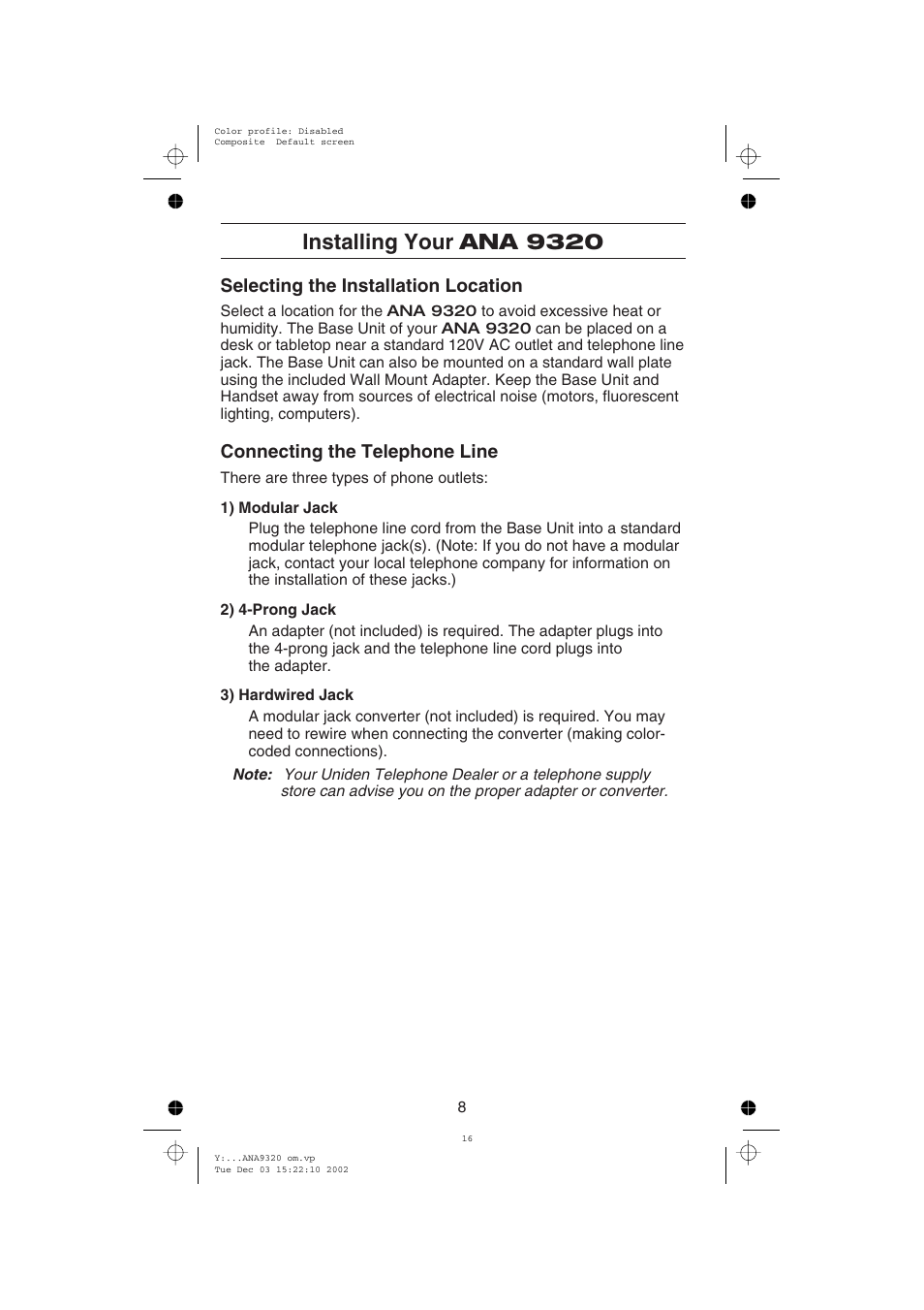 Installing your ana 9320, Selecting the installation location, Connecting the telephone line | Uniden ANA9320 User Manual | Page 14 / 41