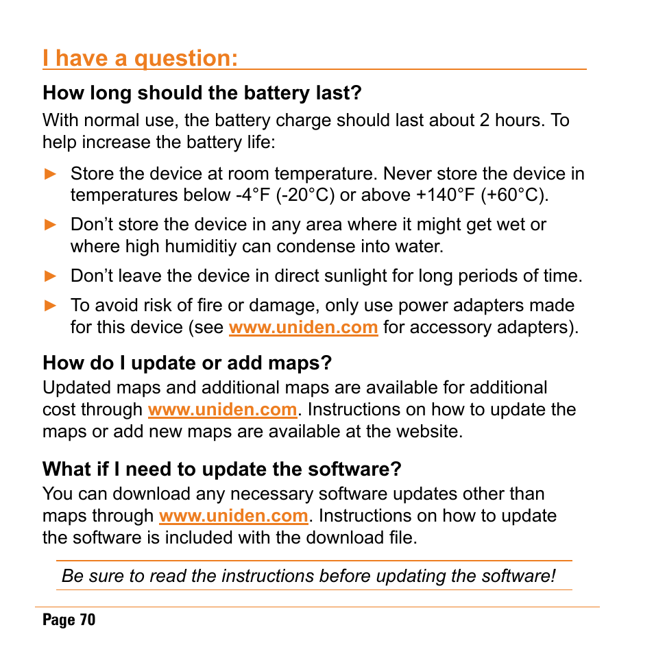 I have a question, How long should the battery last, How do i update or add maps | What if i need to update the software, What if i need to update the, Software | Uniden TRAX430 User Manual | Page 70 / 84
