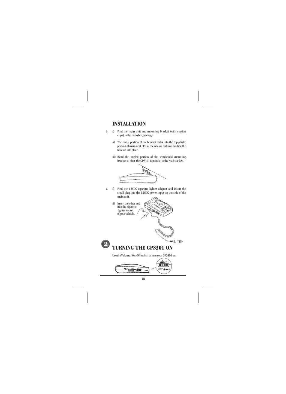 Installation, Turning the gps301 on | Uniden 301 User Manual | Page 4 / 32