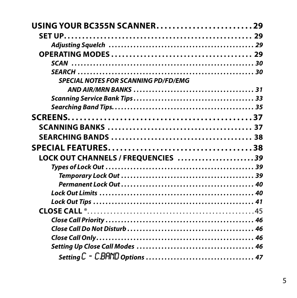 Using your bc355n scanner, Screens, Special features | C ‐ c.band | Uniden BC355N User Manual | Page 5 / 68