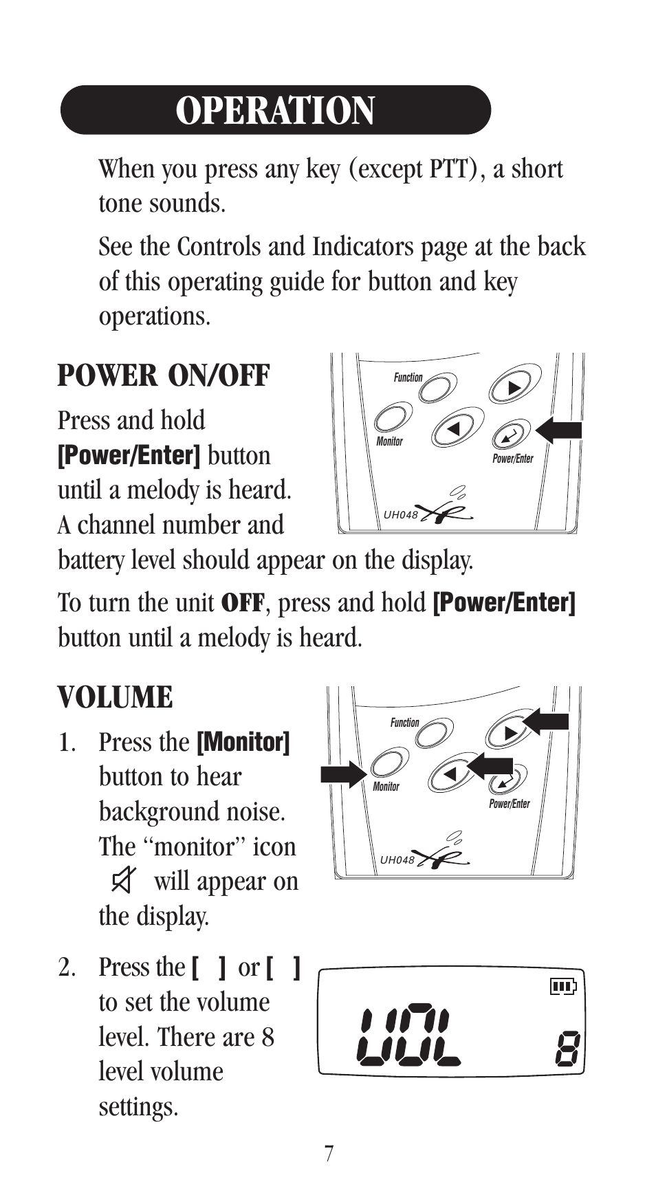 Operation, Power on/off, Volume | Press and hold, Button until a melody is heard, Press the | Uniden UH-048XR User Manual | Page 10 / 32