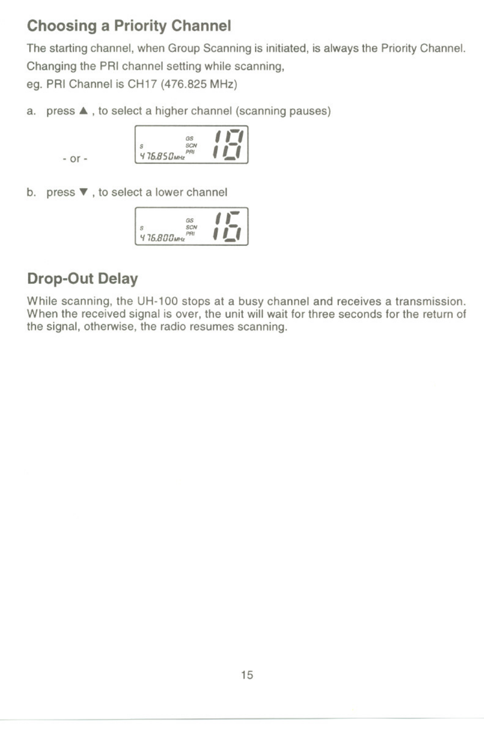 Choosing a priority channel, Drop-out delay | Uniden UH-100 User Manual | Page 16 / 52