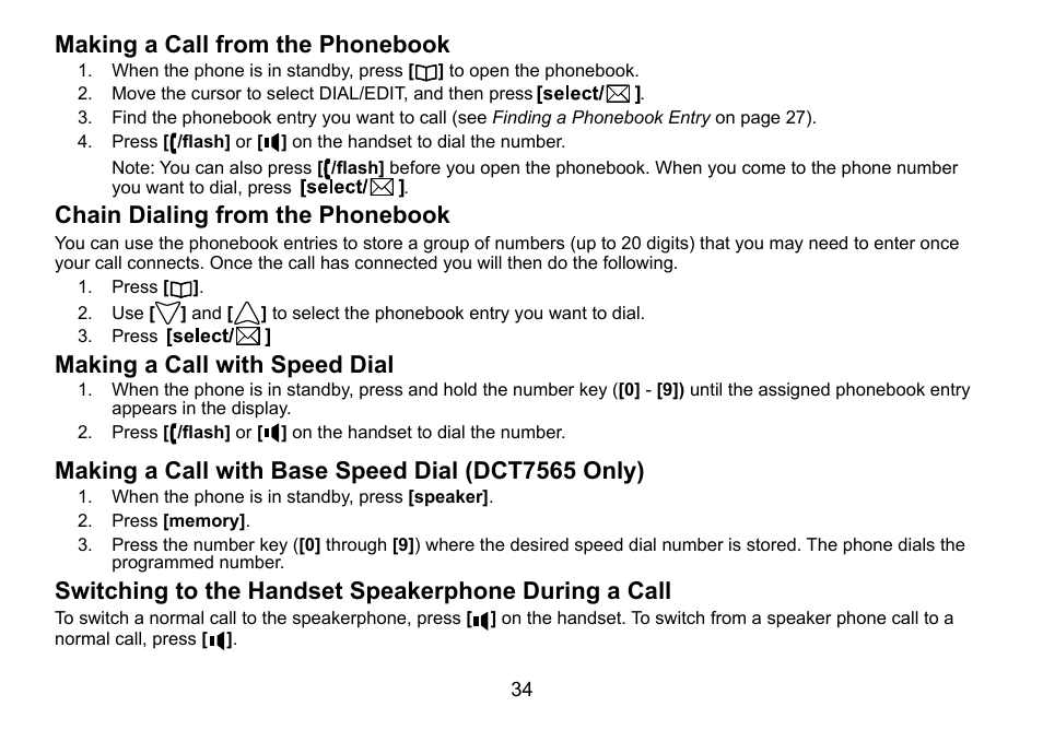 Making a call from the phonebook, Chain dialing from the phonebook, Making a call with speed dial | Making a call with base speed dial (dct7565 only) | Uniden DCT756 User Manual | Page 34 / 60