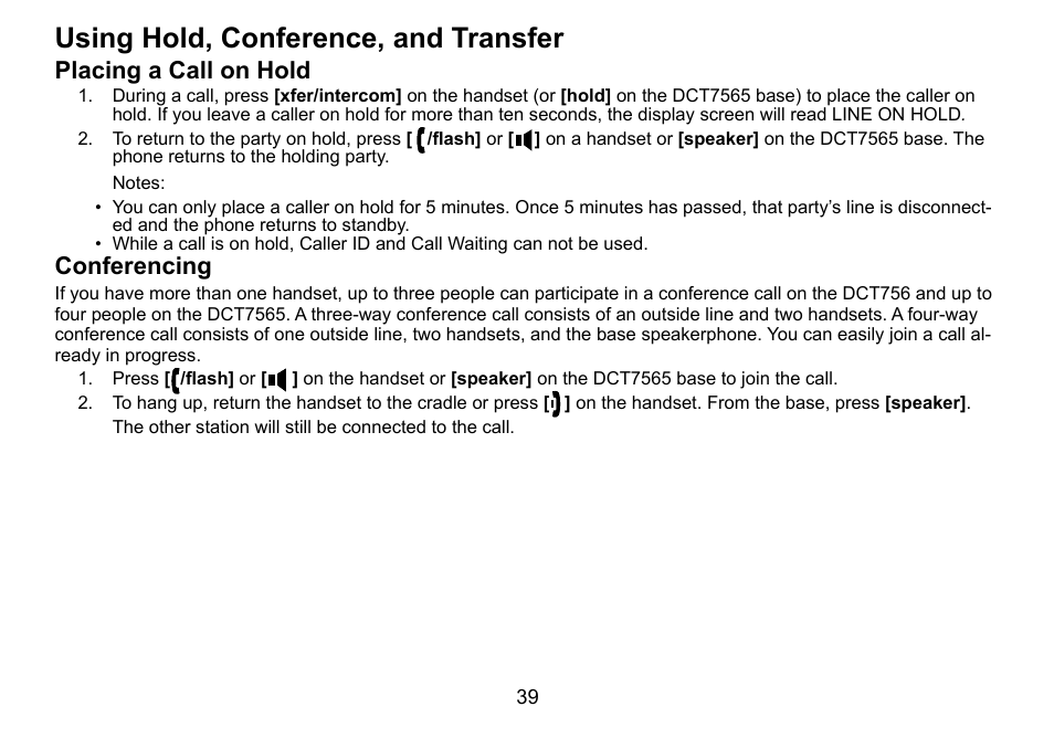 Using hold, conference, and transfer, Placing a call on hold, Conferencing | Uniden DCT756 User Manual | Page 39 / 60