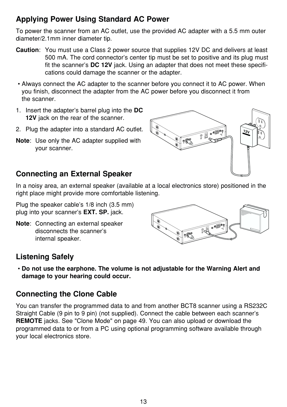 Applying power using standard ac power, Connecting an external speaker, Listening safely | Connecting the clone cable | Uniden BCT8 User Manual | Page 17 / 68