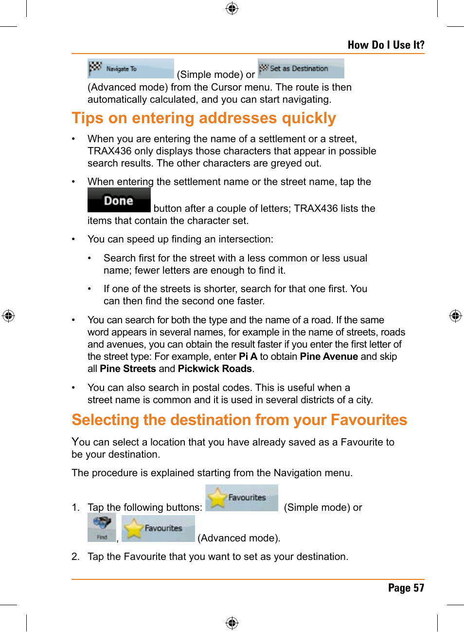 Tips on entering addresses quickly, Selecting the destination from your favourites | Uniden TRAX436 User Manual | Page 57 / 132