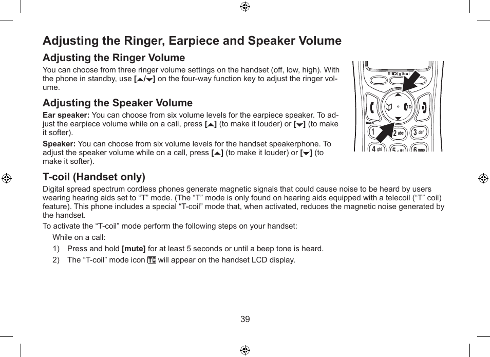Adjusting the ringer, earpiece and speaker volume, Adjusting the ringer volume, Adjusting the speaker volume | T-coil (handset only) | Uniden DSS7915+1 User Manual | Page 40 / 64