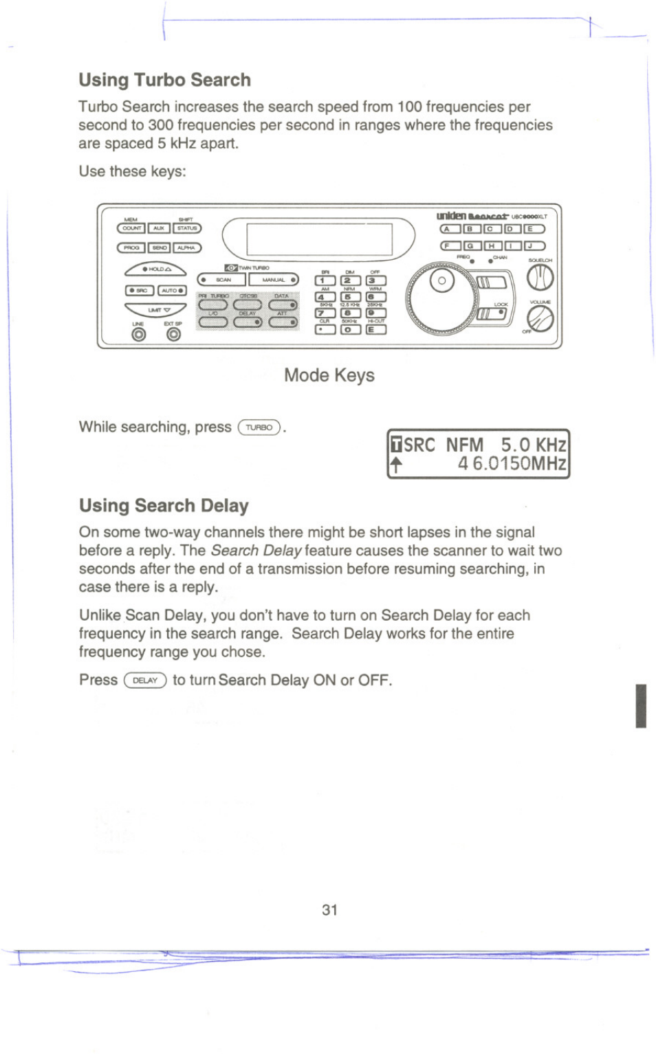 Using turbo search, Osrc, Nfm 5.0 khz 4 6.0150mhz | Using search delay | Uniden UBC9000XLT User Manual | Page 34 / 58
