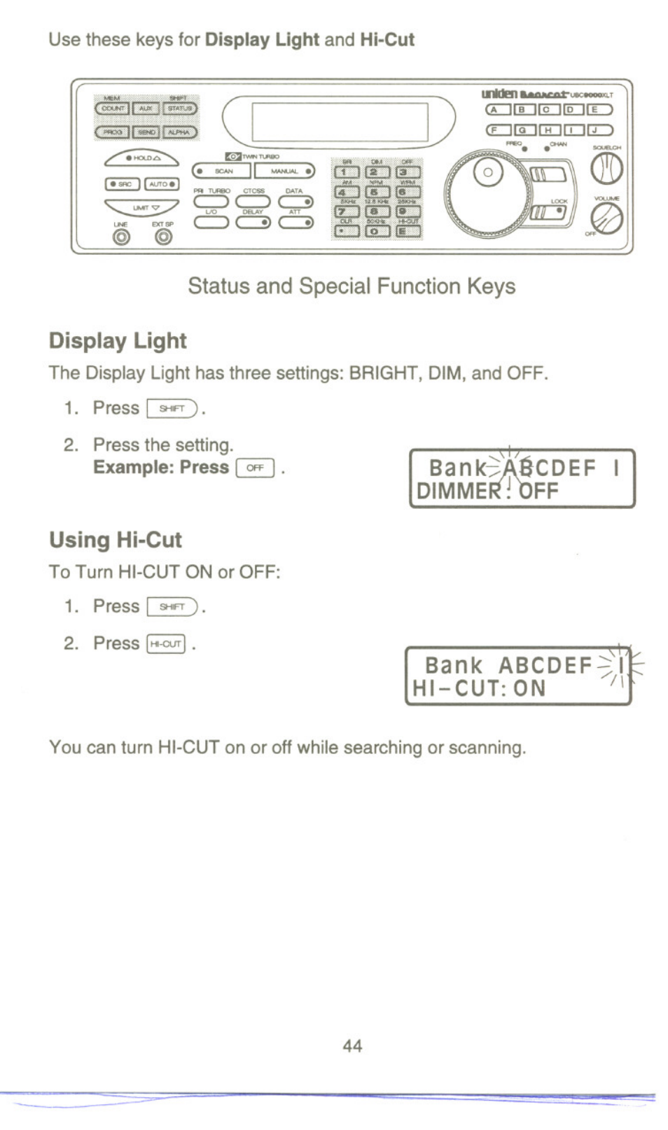 Status and special function keys, Display light, Using hi-cut | Banbmcdef i dimmerj off, Bank abcdef^'i hl-cut: on | Uniden UBC9000XLT User Manual | Page 47 / 58