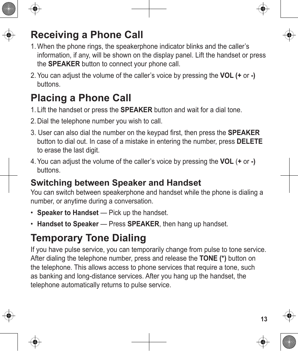 Receiving a phone call, Placing a phone call, Temporary tone dialing | Switching between speaker and handset | Uniden 1380 User Manual | Page 13 / 44