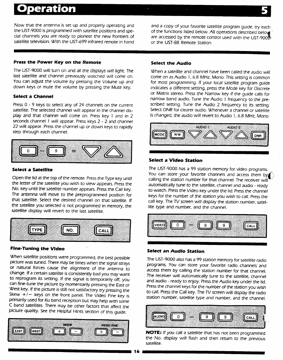 Press the power key on the remote, Select a channel, Select a satellite | Fine-tuning the video, Select the audio, Select a video station, Select an audio station, T q ll - it 9 j) j si [[c**-*-!! 4, Operation 5, T q ll - it | Uniden UST-9000 User Manual | Page 11 / 13