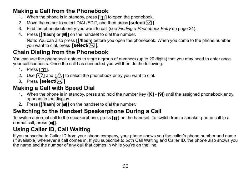 Making a call from the phonebook, Chain dialing from the phonebook, Making a call with speed dial | Using caller id, call waiting, Speakerphone.during.a.call, Using.caller.id,.call.waiting, Making.a.call.from.the.phonebook, Chain.dialing.from.the.phonebook, Making.a.call.with.speed.dial | Uniden DCT736 User Manual | Page 30 / 56