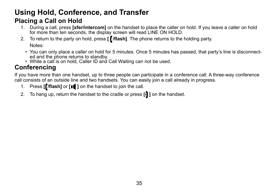 Using hold, conference, and transfer, Placing a call on hold, Conferencing | Using.hold,.conference,.and.transfer, Placing.a.call.on.hold conferencing, Placing.a.call.on.hold | Uniden DCT736 User Manual | Page 35 / 56