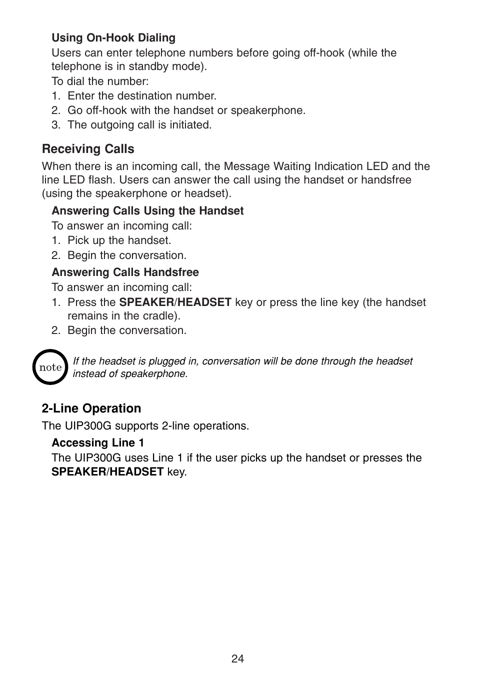 Using on-hook dialing, Receiving calls, Line operation | Accessing line 1 | Uniden UIP300G User Manual | Page 26 / 77