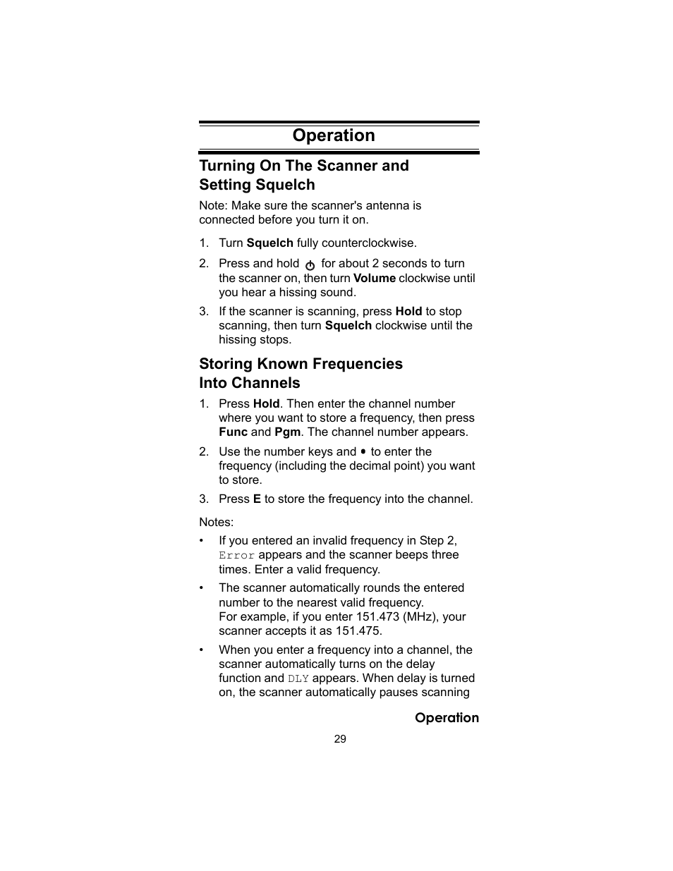 Operation, Turning on the scanner and setting squelch, Turn squelch fully counterclockwise | Storing known frequencies into channels, Press e to store the frequency into the channel | Uniden UBC72XLT User Manual | Page 29 / 56