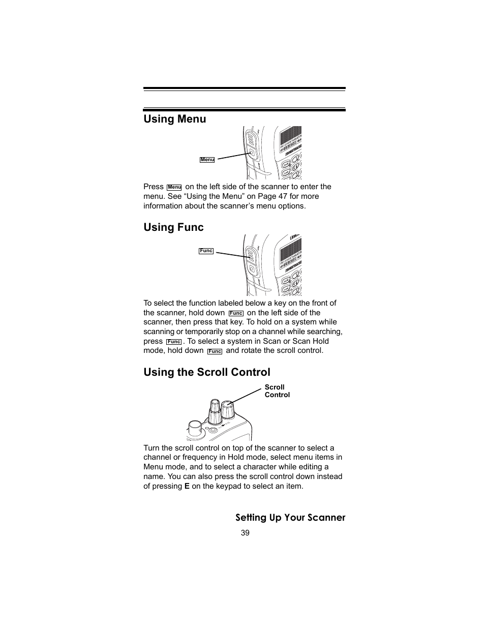 Using menu, Using func, Using the scroll control | Setting up your scanner | Uniden BC246T User Manual | Page 39 / 140