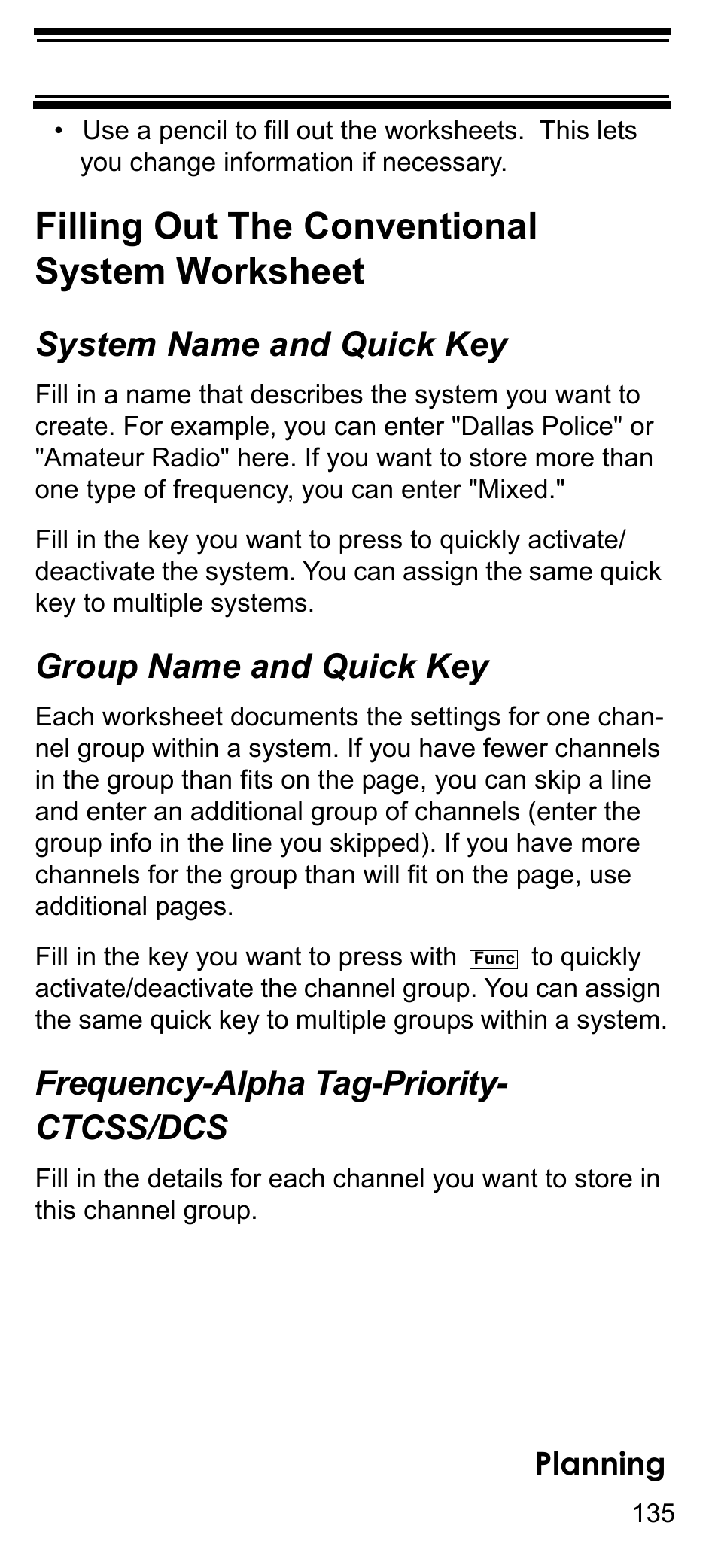 Filling out the conventional system worksheet, System name and quick key, Group name and quick key | Frequency-alpha tag-priority- ctcss/dcs, Frequency-alpha tag-priority, Ctcss/dcs, Planning | Uniden BCD396T User Manual | Page 135 / 154