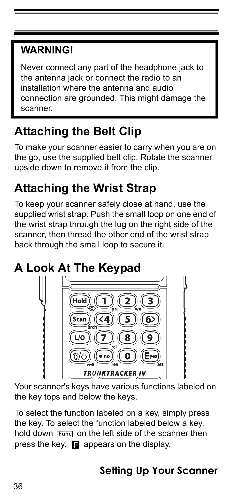 Attaching the belt clip, Attaching the wrist strap, A look at the keypad | Setting up your scanner warning | Uniden BCD396T User Manual | Page 36 / 154