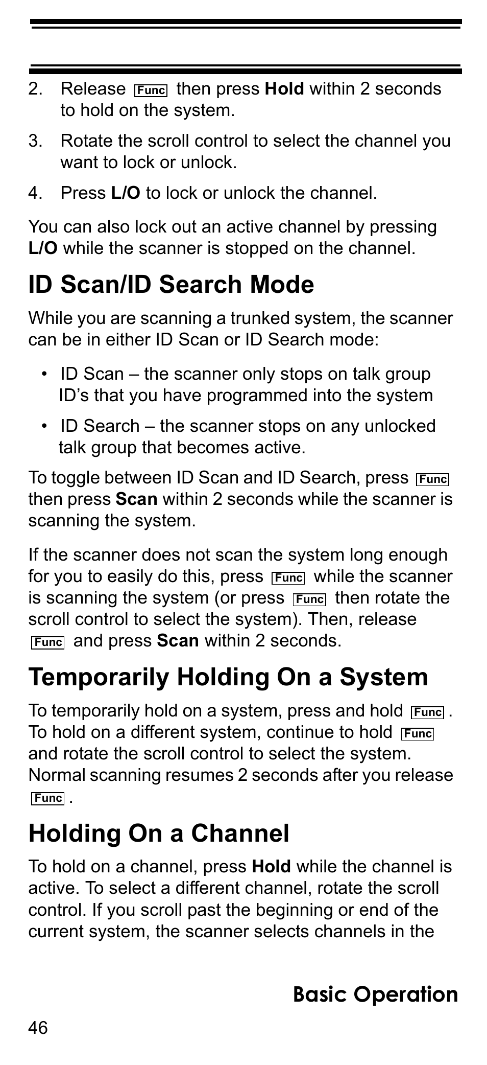 Press l/o to lock or unlock the channel, Id scan/id search mode, Temporarily holding on a system | Holding on a channel, Basic operation | Uniden BCD396T User Manual | Page 46 / 154