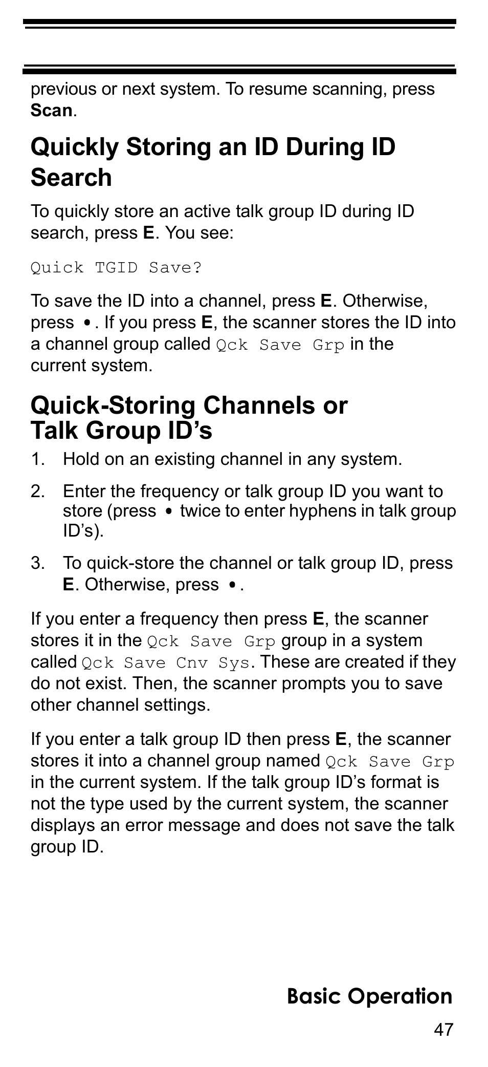 Quickly storing an id during id search, Quick-storing channels or talk group id’s, Hold on an existing channel in any system | Basic operation | Uniden BCD396T User Manual | Page 47 / 154