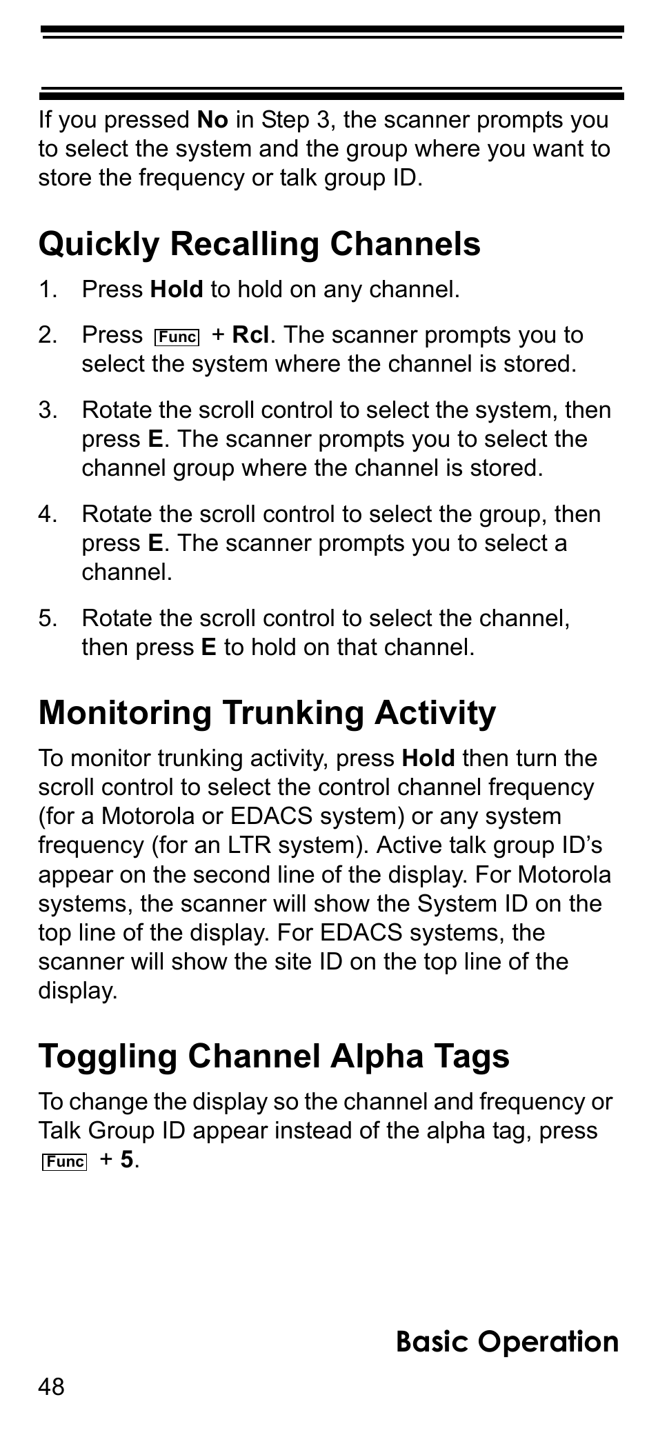 Quickly recalling channels, Press hold to hold on any channel, Monitoring trunking activity | Toggling channel alpha tags, Basic operation | Uniden BCD396T User Manual | Page 48 / 154