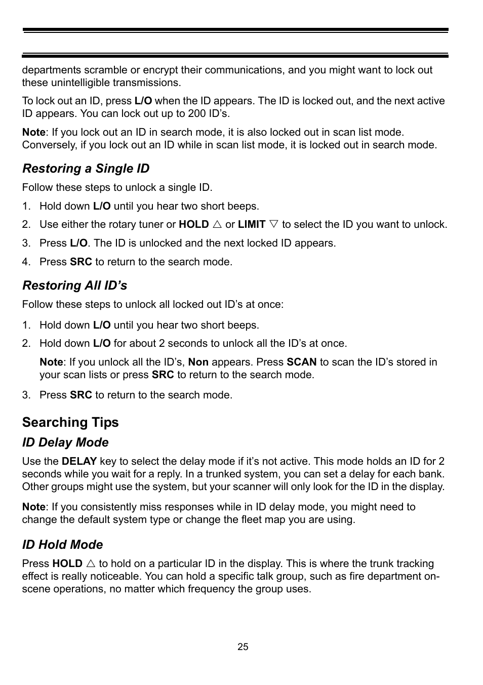Restoring a single id, Hold down l/o until you hear two short beeps, Press src to return to the search mode | Restoring all id’s, Searching tips, Id delay mode, Id hold mode | Uniden BC898T User Manual | Page 28 / 64
