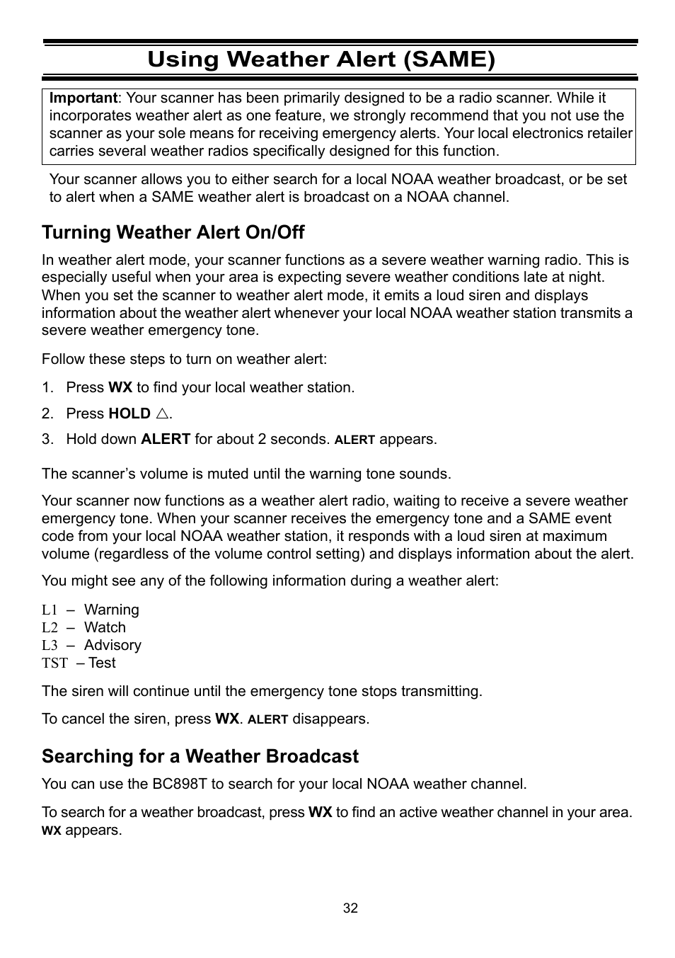 Using weather alert (same), Press wx to find your local weather station, Press hold r | Hold down alert for about 2 seconds. alert appears, Searching for a weather broadcast, Turning weather alert on/off | Uniden BC898T User Manual | Page 35 / 64