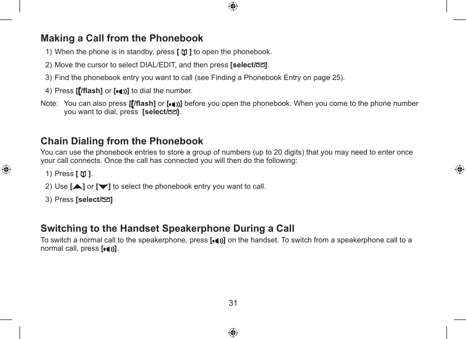 Making a call from the phonebook, Chain dialing from the phonebook | Uniden WDSS 5315 User Manual | Page 32 / 56
