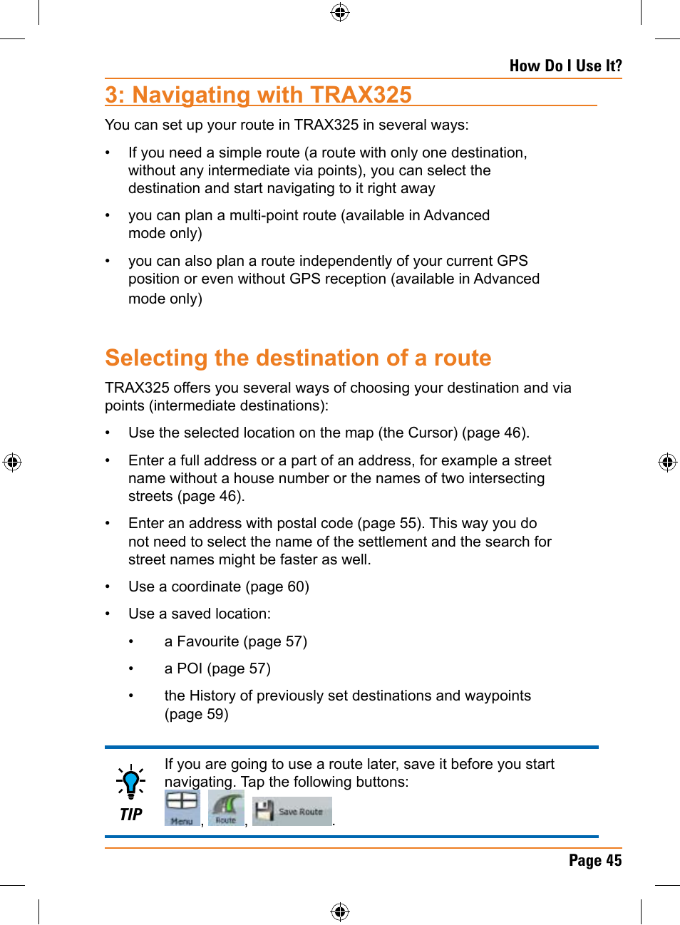 Navigating with trax325, Selecting the destination of a route | Uniden TRAX325 User Manual | Page 45 / 120