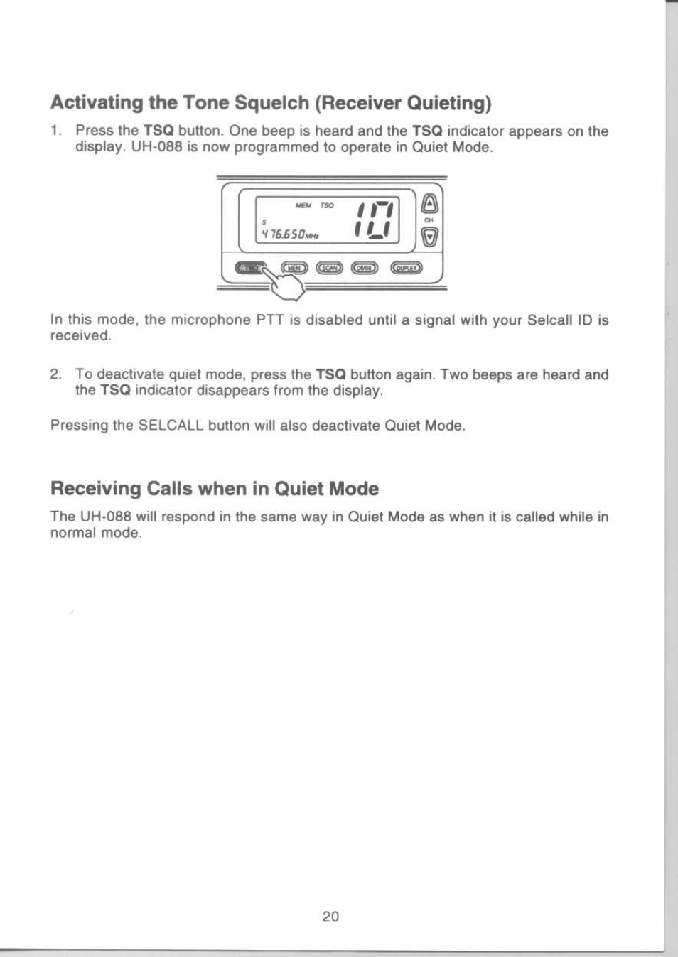 Receiving calls when in quiet mode, Activating the tone squelch (receiver quieting) | Uniden UH-088 User Manual | Page 21 / 32