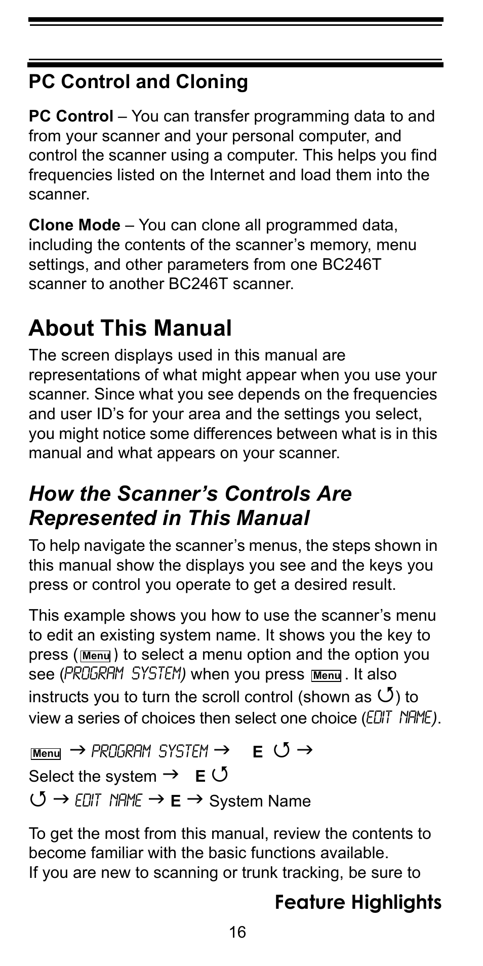 About this manual, How the scanner’s controls are, Represented in this manual | Feature highlights pc control and cloning | Uniden BC246T User Manual | Page 16 / 128