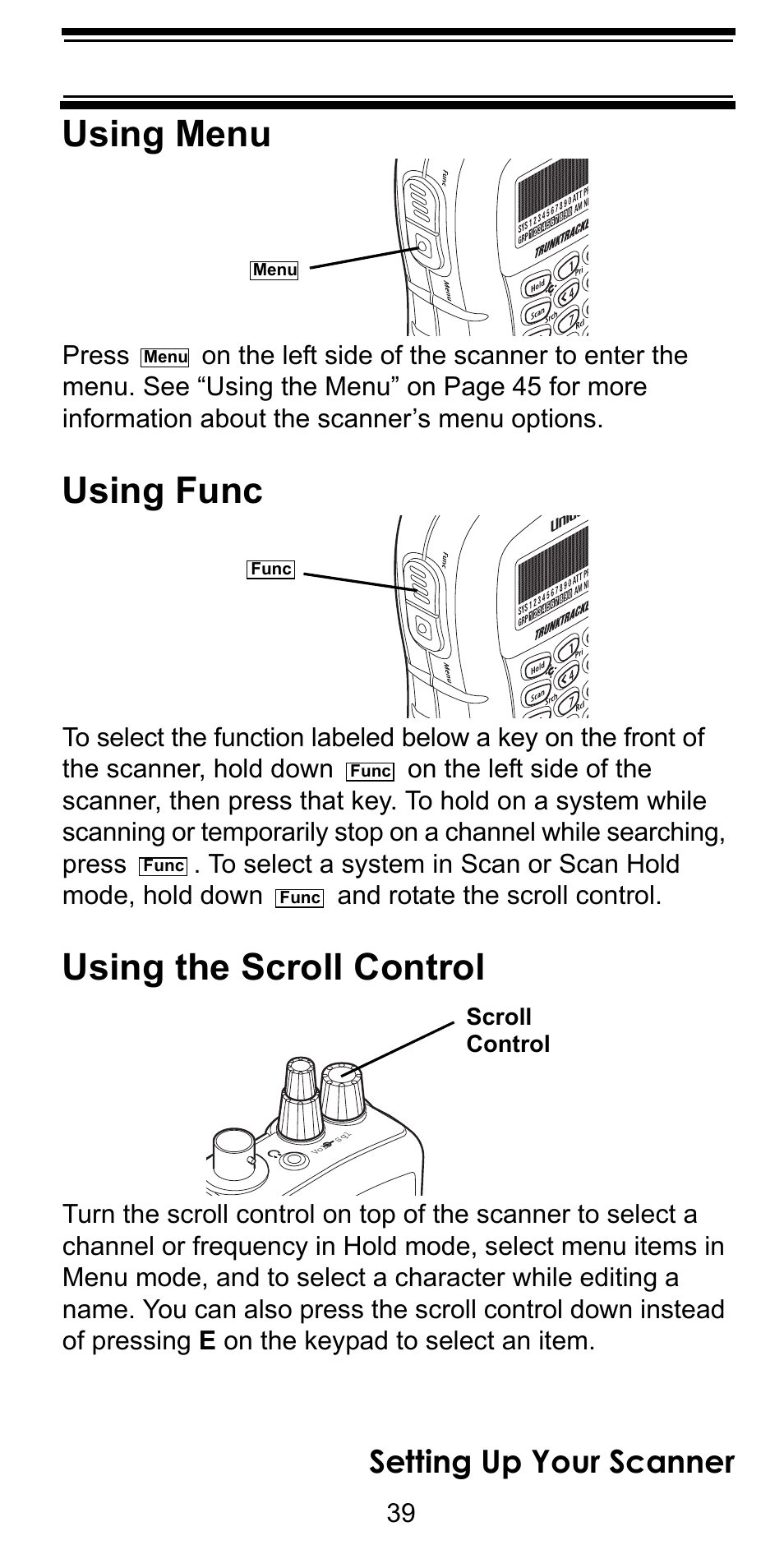 Using menu, Using func, Using the scroll control | Setting up your scanner | Uniden BC246T User Manual | Page 39 / 128