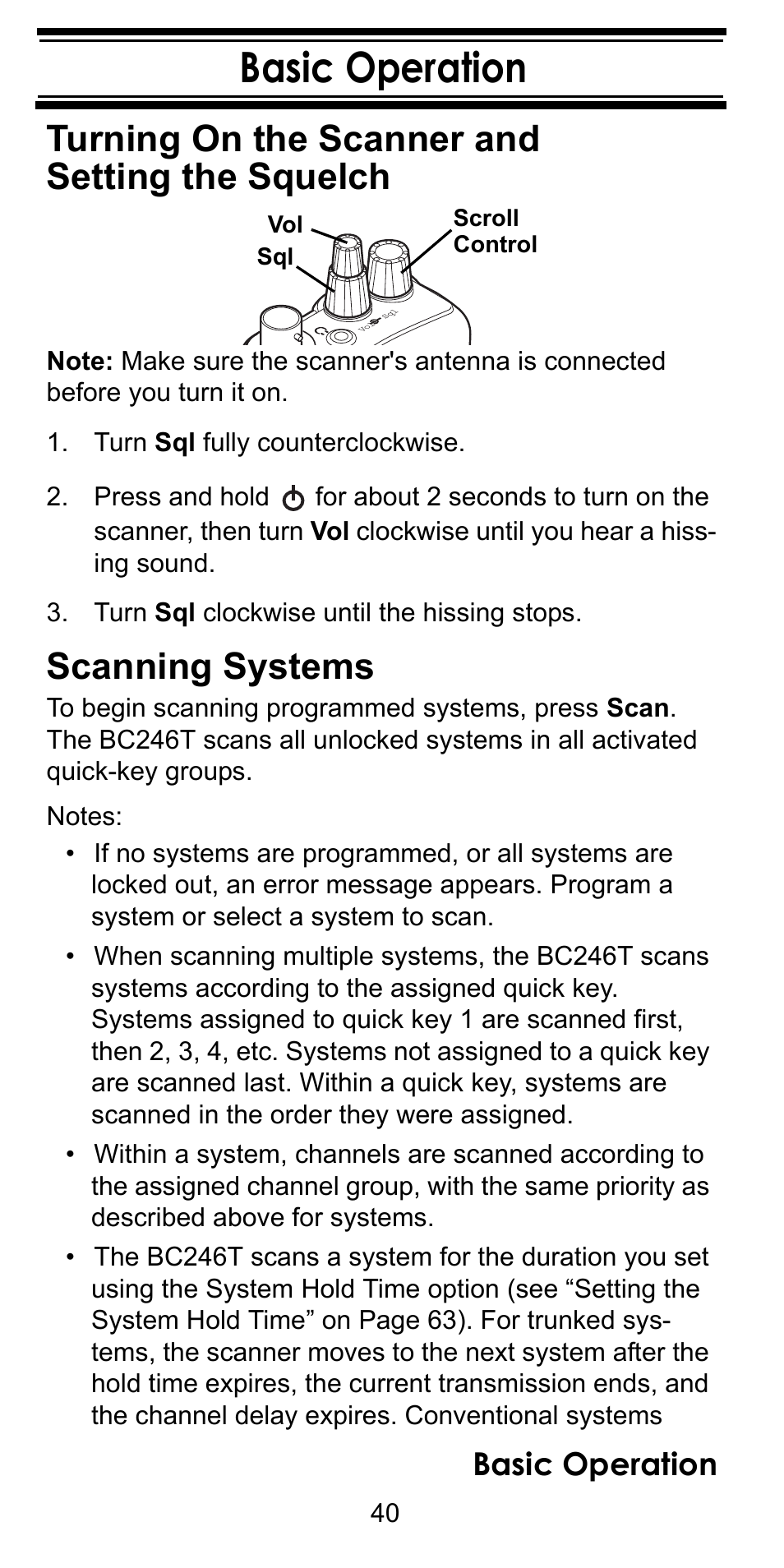 Basic operation, Turning on the scanner and setting the squelch, Turn sql fully counterclockwise | Turn sql clockwise until the hissing stops, Scanning systems | Uniden BC246T User Manual | Page 40 / 128