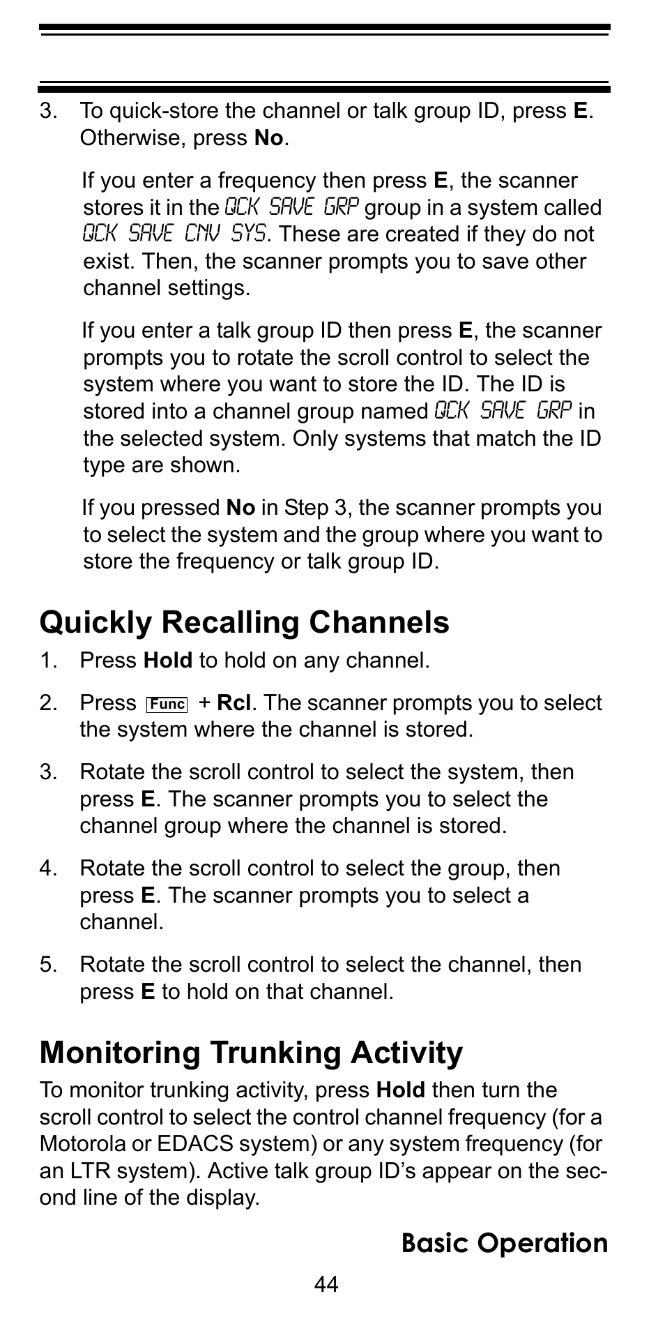 Quickly recalling channels, Press hold to hold on any channel, Monitoring trunking activity | Basic operation | Uniden BC246T User Manual | Page 44 / 128